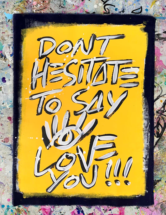 Say I Love You / Black & Yellow Mantra / BOGO Originals / August 2025