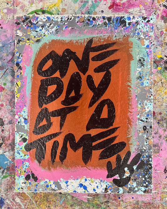 One Day at a Time / Mantra / June 2025
