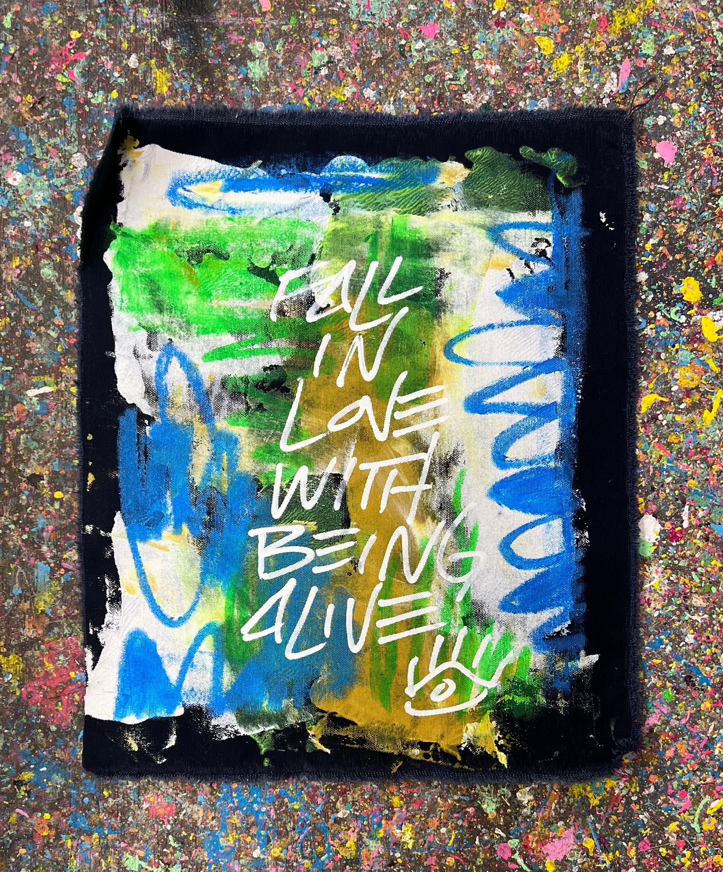 Fall in love with being alive / Abstract mantra / September 2023
