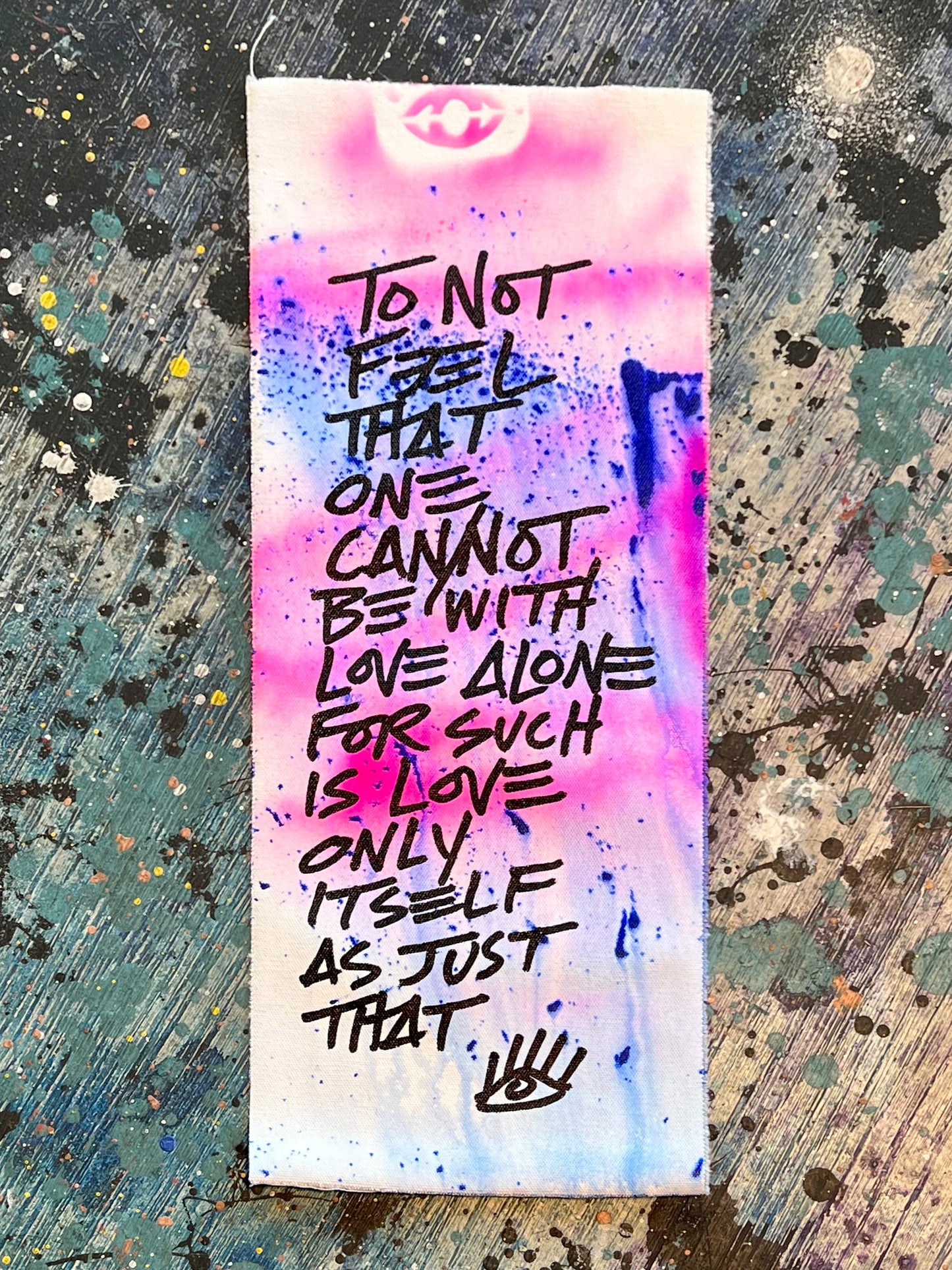 Love alone / colorwash mantra / August 2023