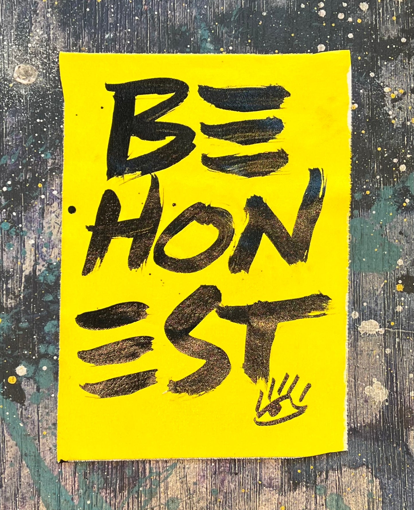 Be honest / gold mantra no. 2 / August 2023