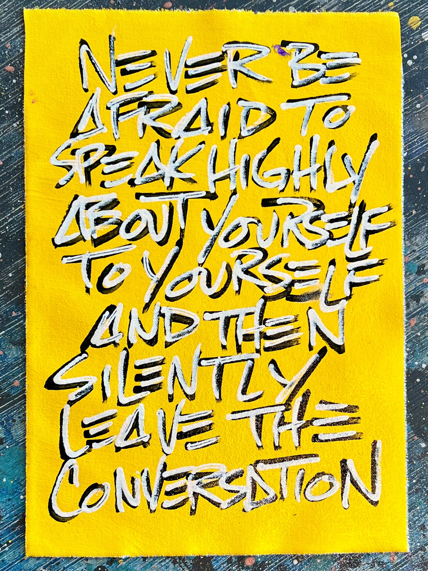 Never be afraid / mantra / gold+white+black / July 2023
