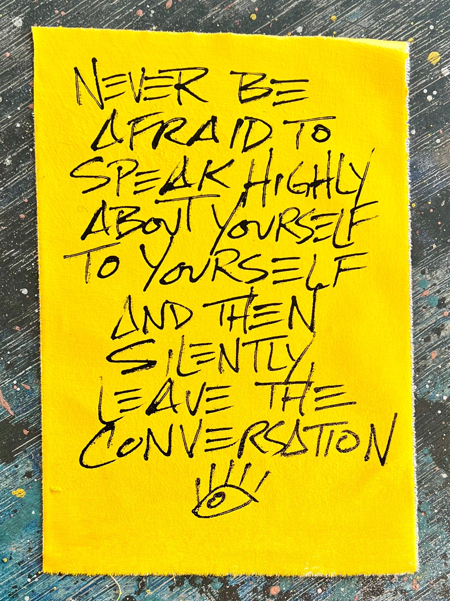Never be afraid / mantra / gold+black / July 2023
