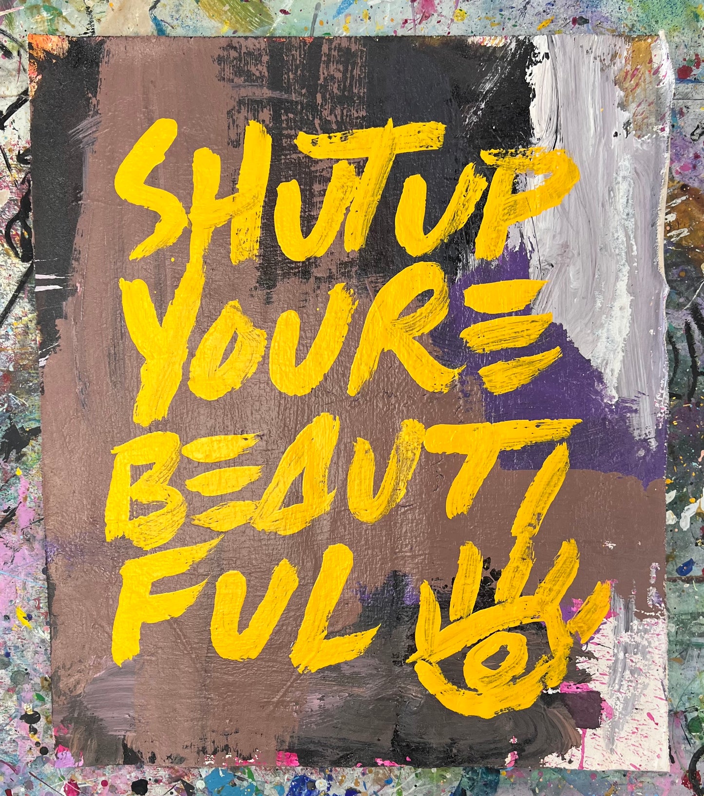 Shut Up You’re Beautiful / Abstract Mantra / August 2026