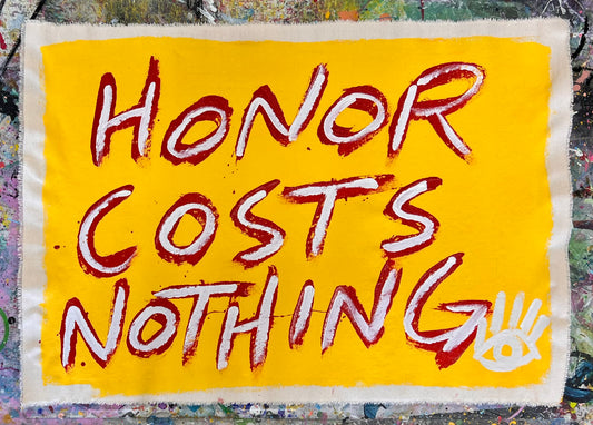 Honor Costs Nothing / Maroon & Yellow Mantra / Wednesday Refresh / August 2025