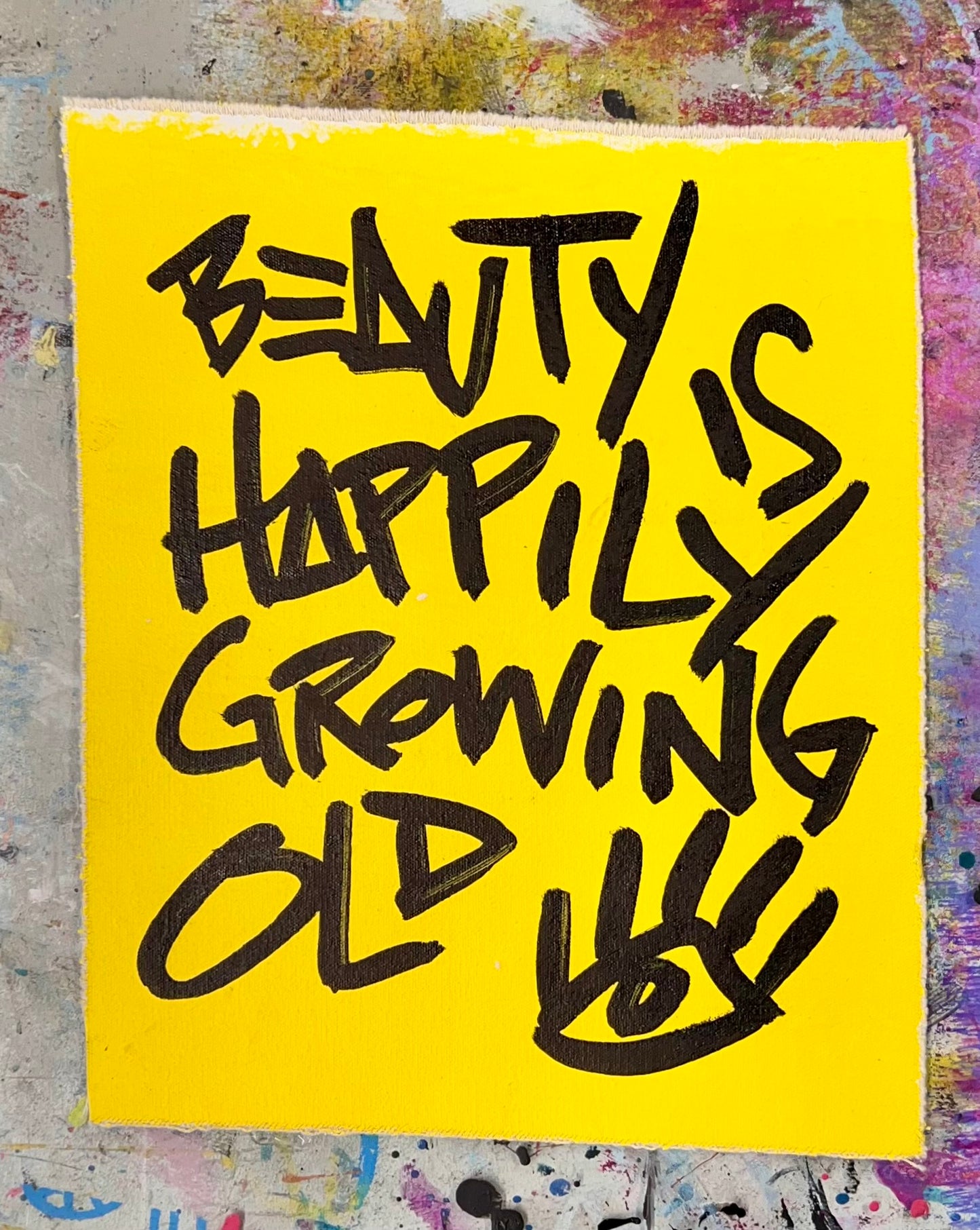 Happily Growing Old / Black & Yellow Mantra / July 2025