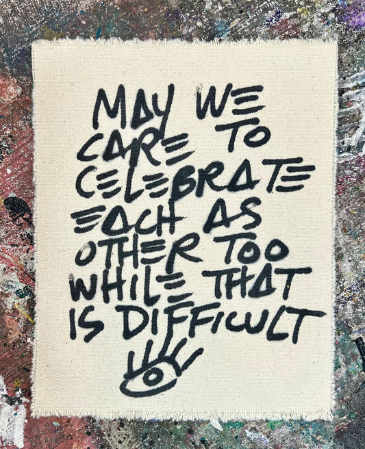 Celebrate Each Other / Black & White Mantra / March 2026