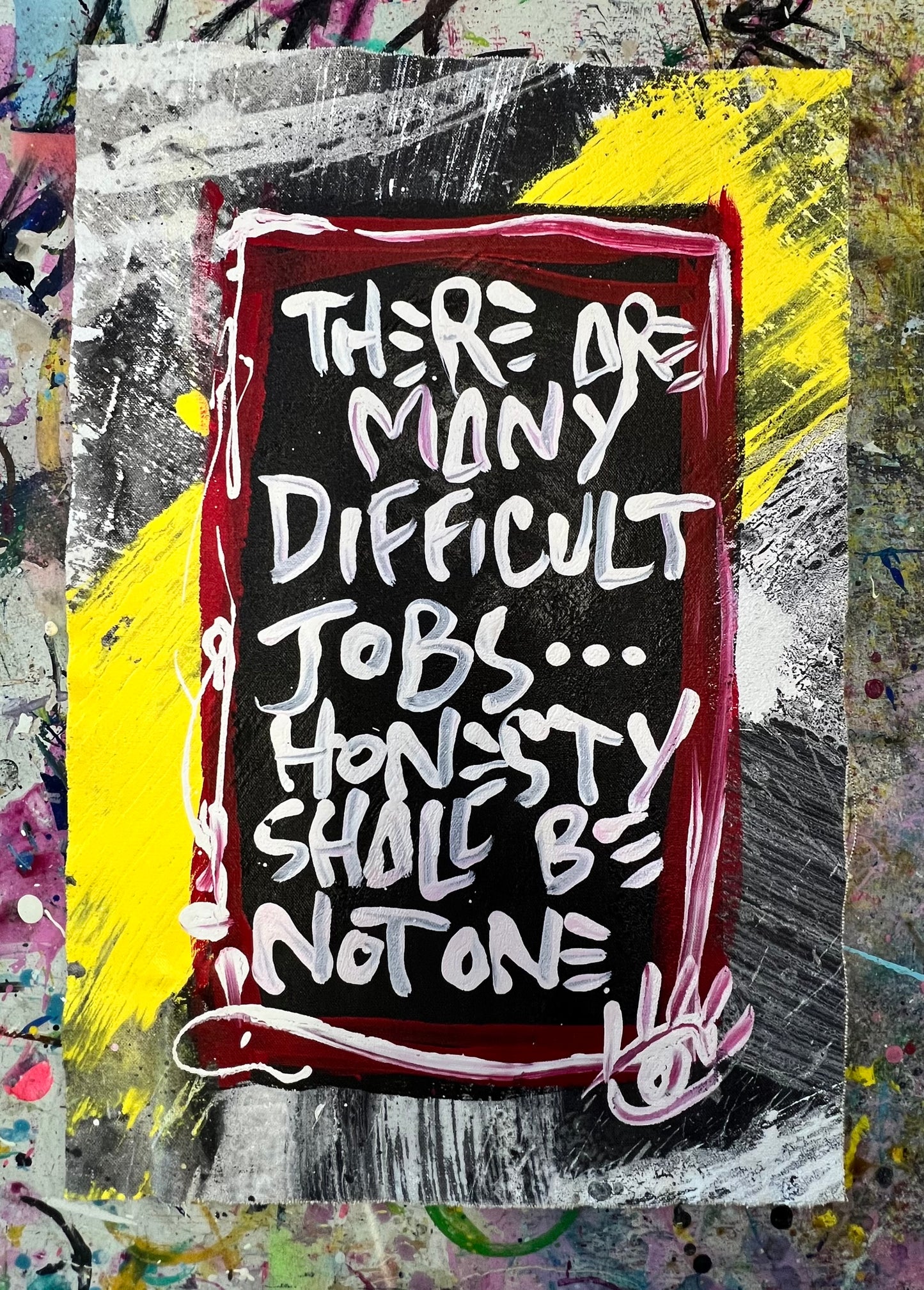 Honesty Not Difficult / Black & Yellow Background / Mantra / April 2026
