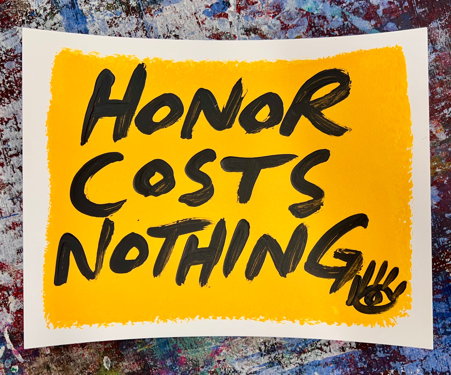 Honor Costs Nothing / Black & Gold Mantra / Archival Paper / Sunday Collection / August 2025
