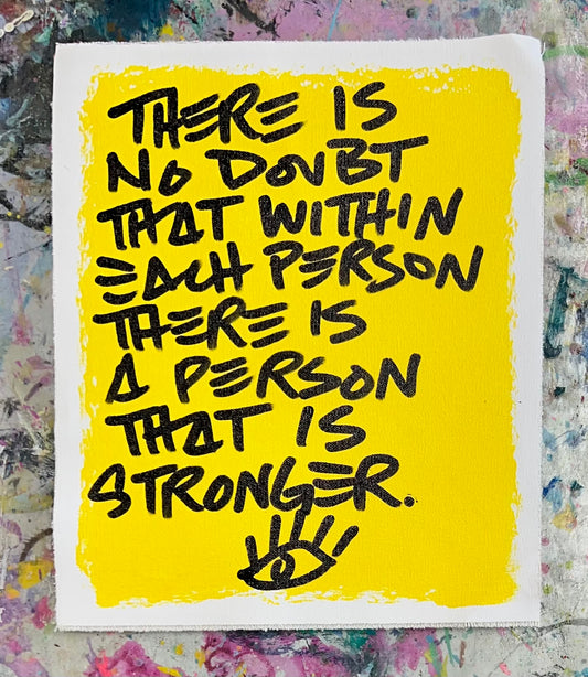 Person Stronger / Black & Yellow Mantra 5 / September 2024