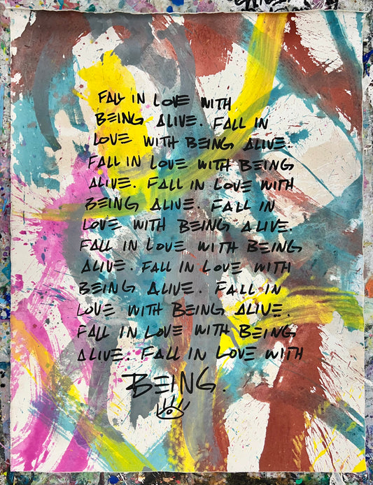 Fall In Love With Being Alive  / Colorwash Mantra 1 / Fall 2024