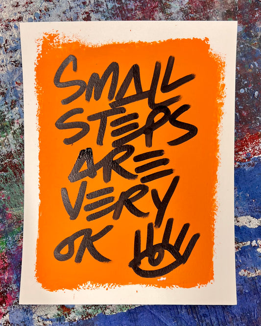 Small Steps Are Very Ok / Orange Mantra / Archival Paper / Sunday Collection / August 2025