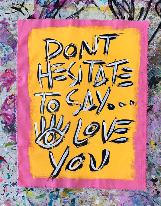 Say I Love You / Black & Yellow Mantra 1 / BOGO Originals / August 2025