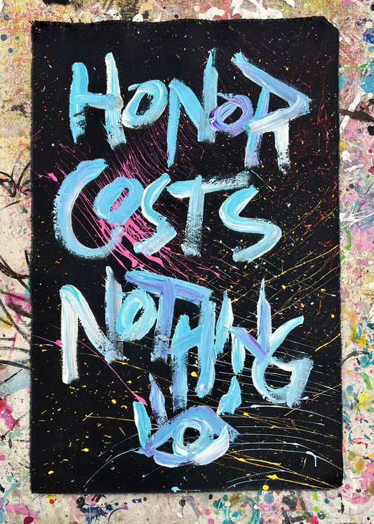 Honor Costs Nothing / Fireworks Mantra / February 2024
