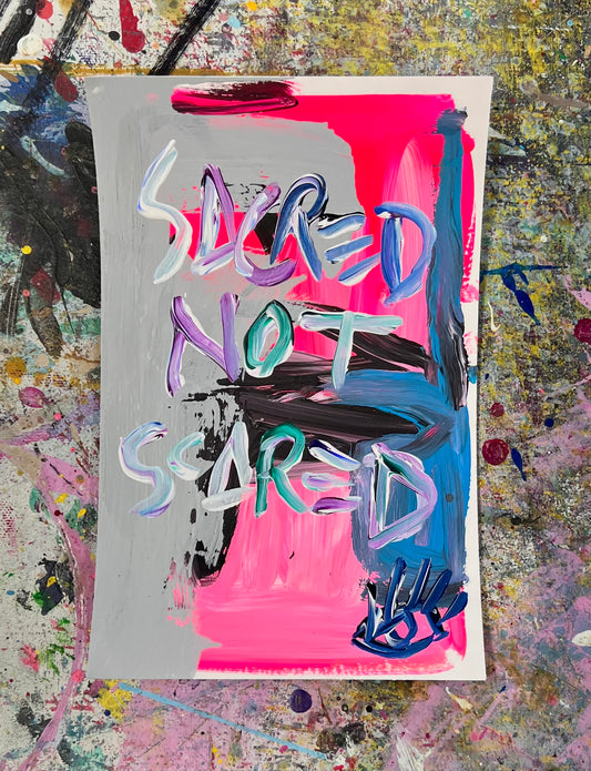 Sacred Not Scared Mantra / Archival Paper / Sunday Collection / October 2025