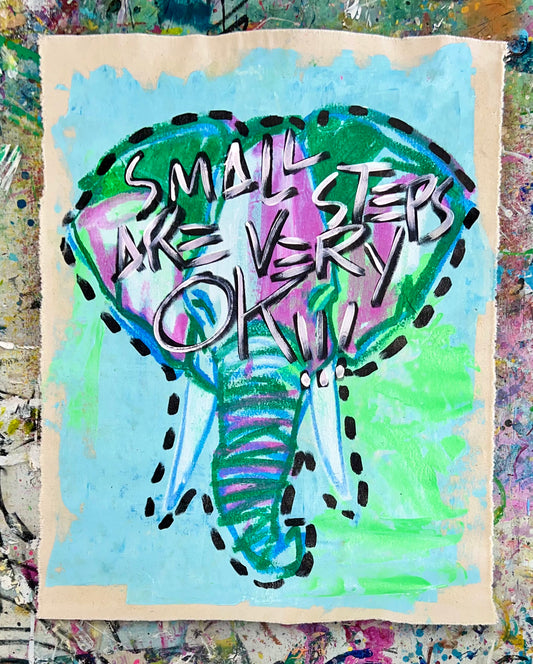 Small Steps Are Very Ok / Elephant Sketch / Summer 2024