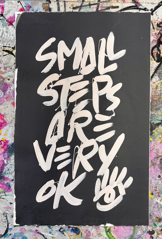 Small Steps / Minimalist Black & White Mantra / August 2026