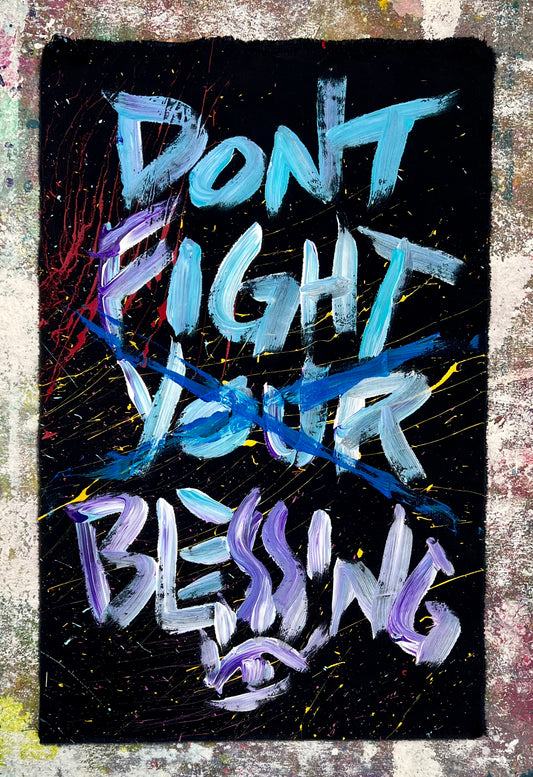 Dont Fight Blessings / Fireworks Mantra / February 2024