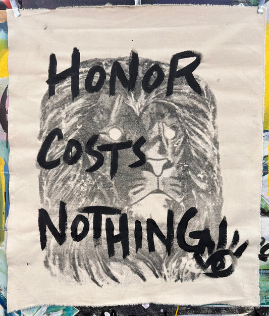 Honor Costs Nothing / Vintage Screenprint Lion / Sunday Collection / July 2025