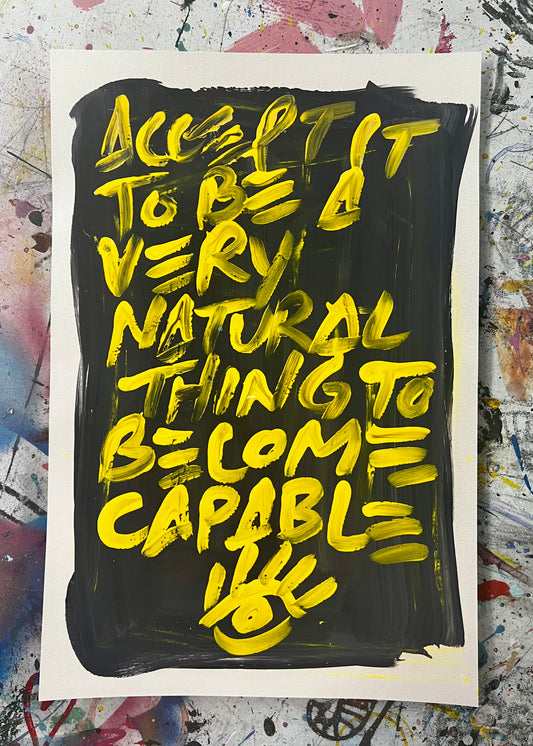 Become Capable / Black & Yellow / Archival Paper Mantra / BOGO Originals / January 2026