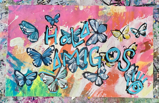 Hola Amigos / Butterfly Abstract / April 2026