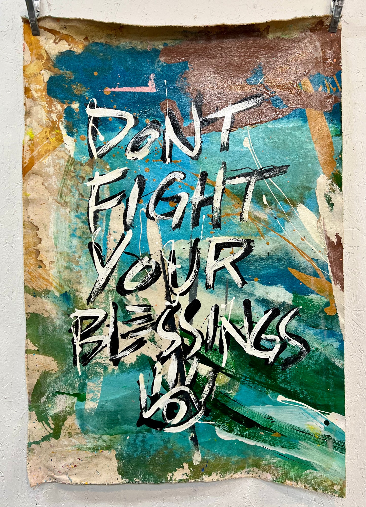 Dont Fight Your Blessings / Camouflage 1 / Abstract Mantra / January 2024