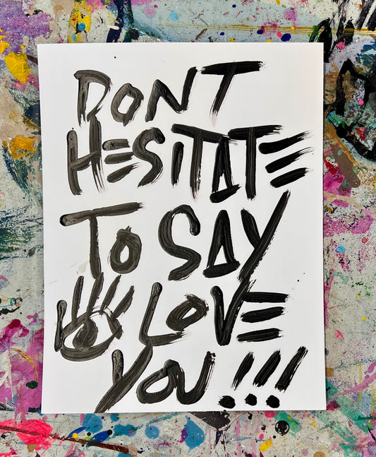 Say I Love You 2 / Archival Paper Mantra / BOGO Originals / August 2025