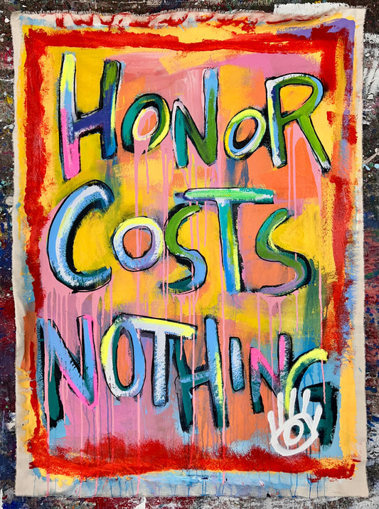 Honor Costs Nothing / Vibrant Mantra / Sunday Collection / August 2025