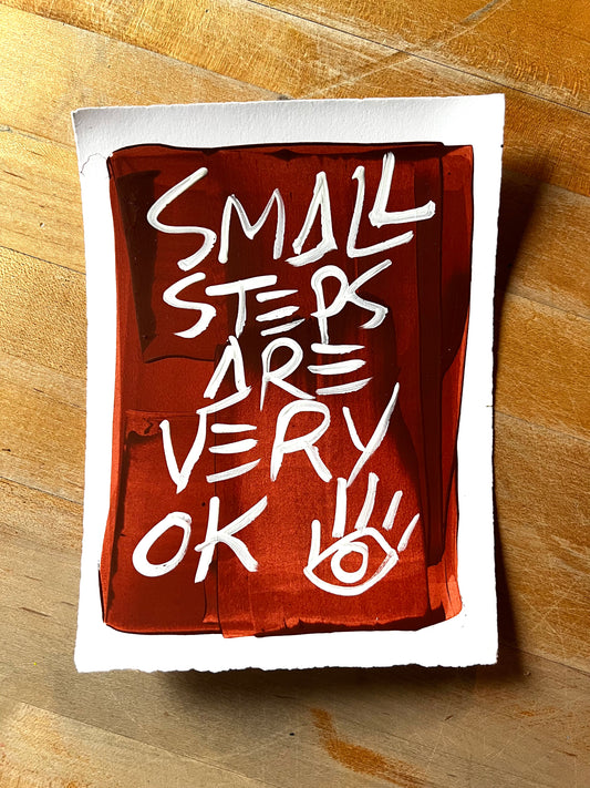 Small Steps 2 / Mahogany / Archival Paper Mantra / BOGO Originals / December 2025