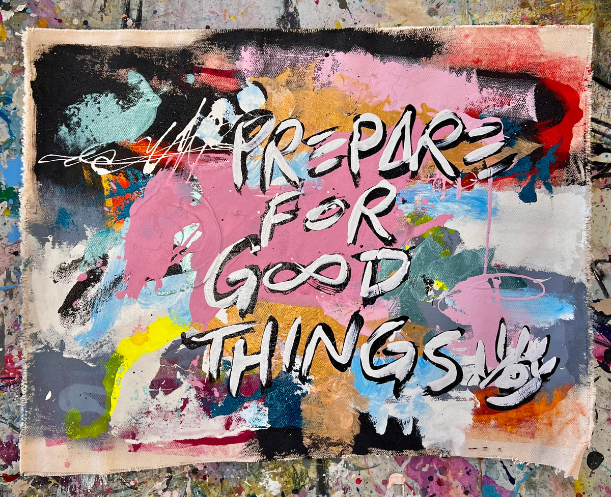 Prepare for Good Things / Abstract Landscape Mantra / October 2026