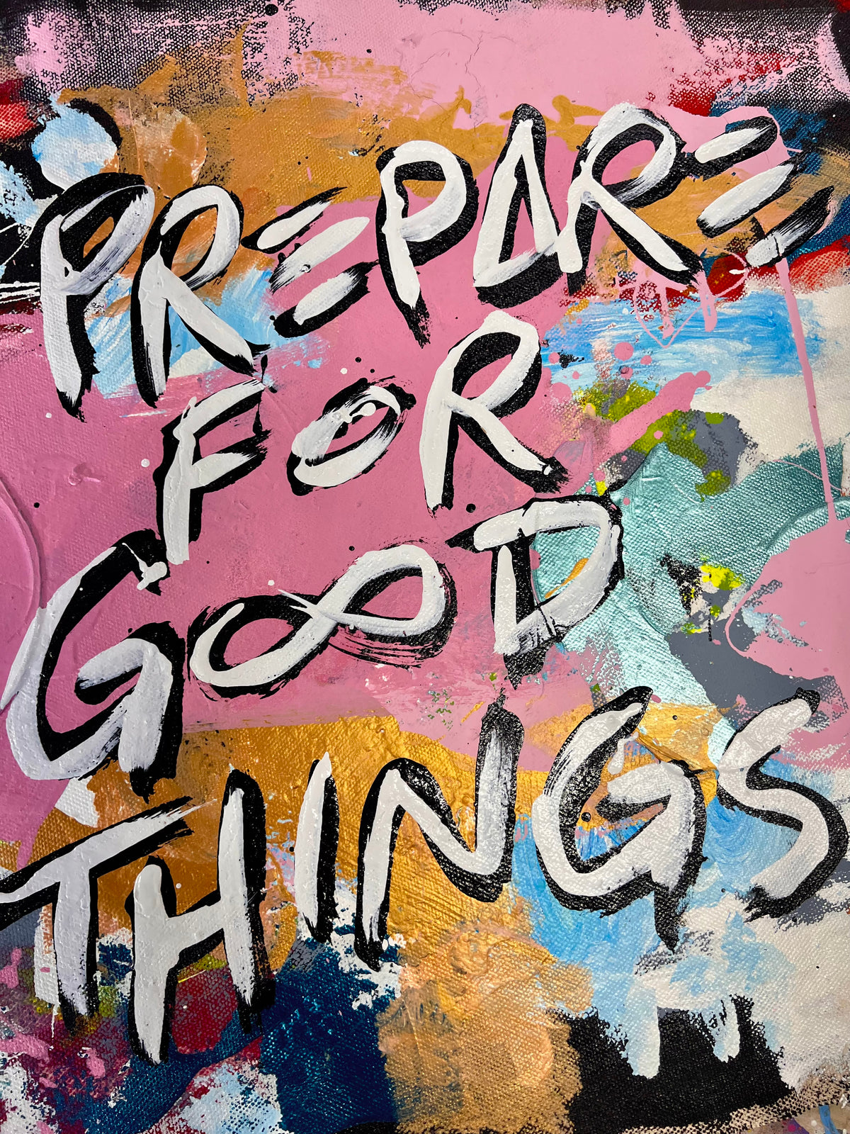 Prepare for Good Things / Abstract Landscape Mantra / October 2026