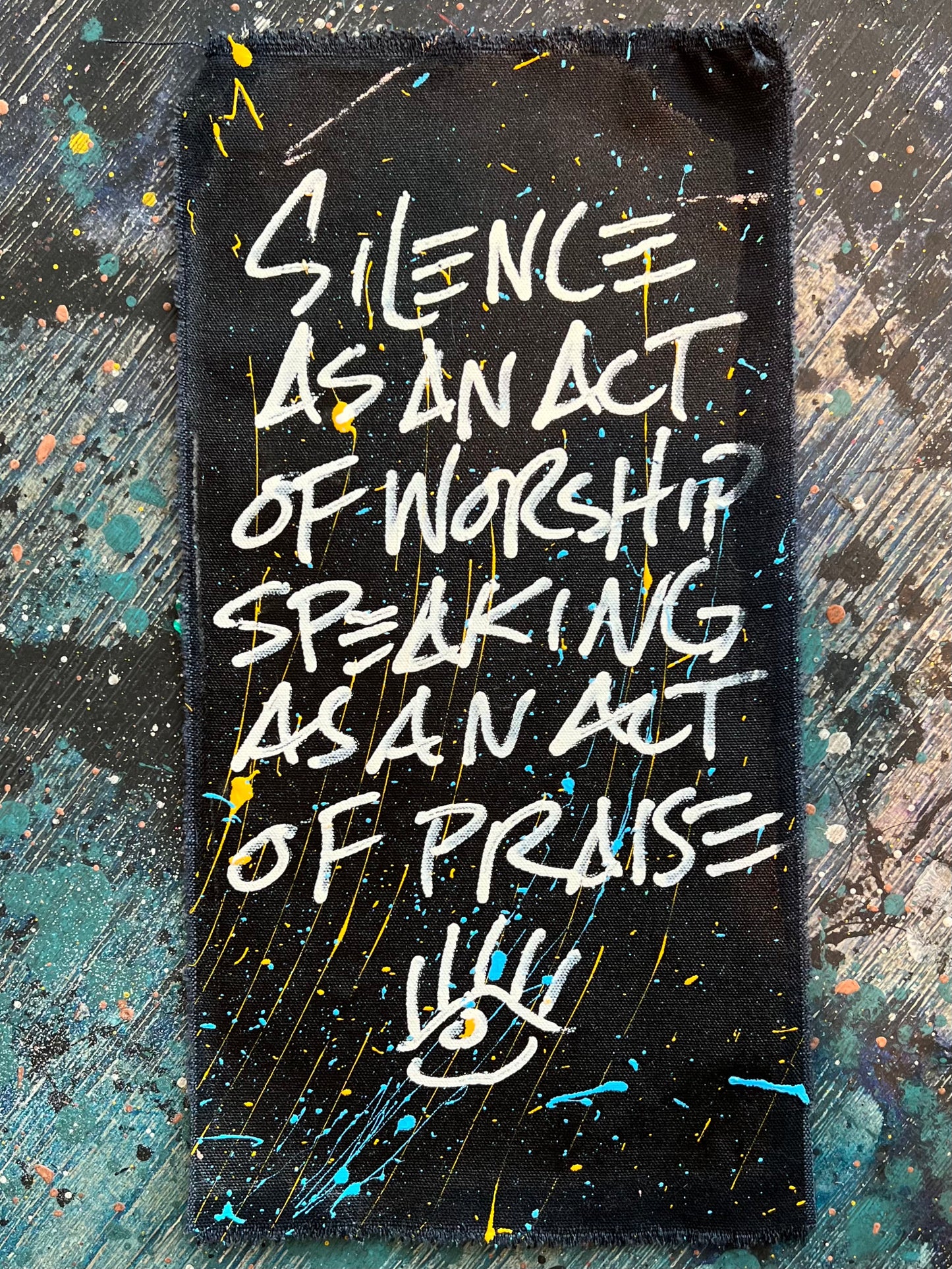 Silence as Worship no. 2 / mantra / black canvas / July 2023