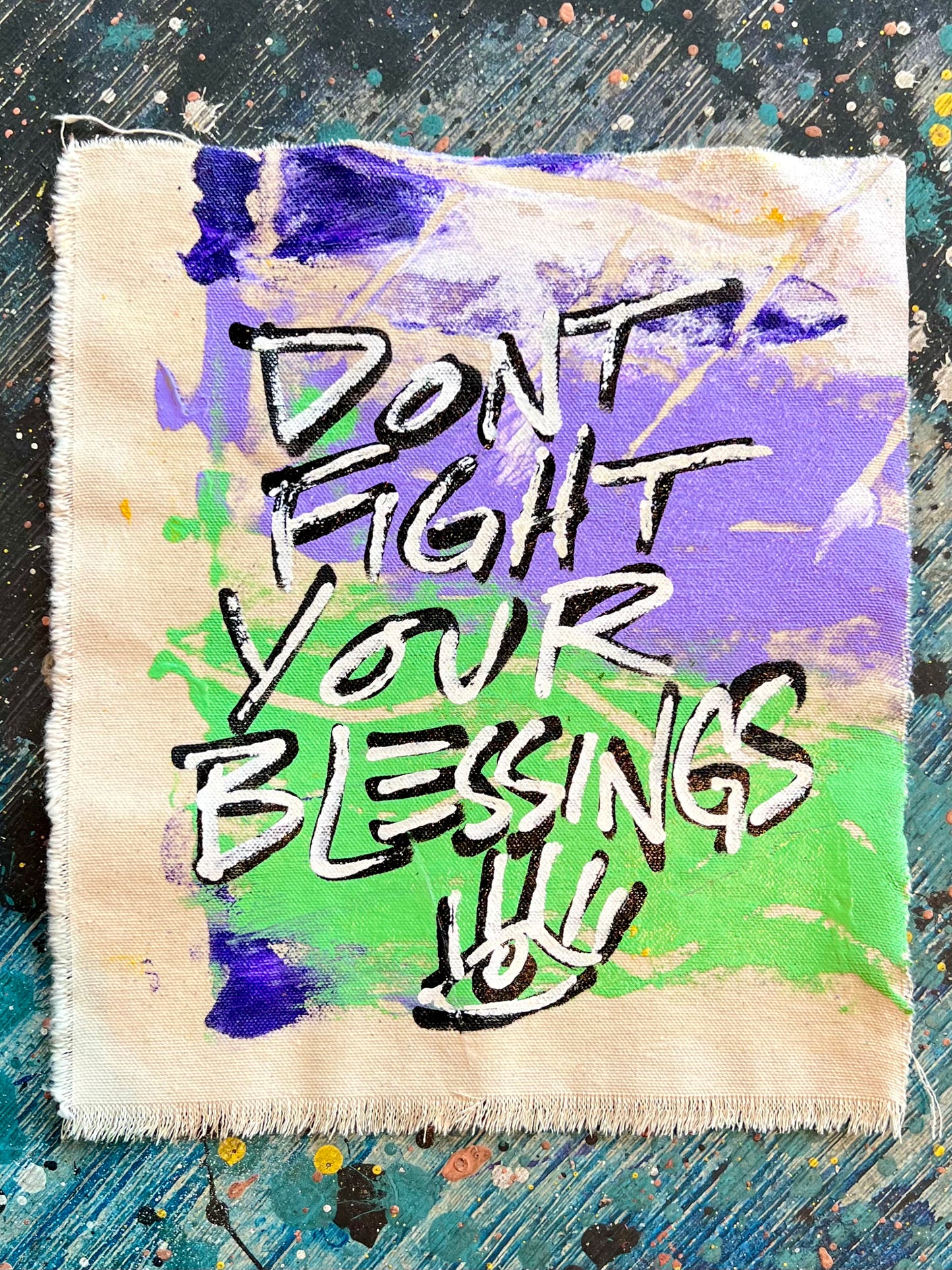 Don’t fight your blessings / mantra / purple+mint / July 2023